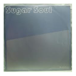 Sugar Soul 悲しみの花に VINYL 12" - 33 ⅓ RPM