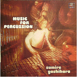 Sumire Yoshihara Music For Percussion VINYL LP Europe