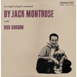 Bob Gordon (2) Jack Montrose Arranged/Played/Composed VINYL LP - Reissue