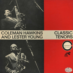 Coleman Hawkins Lester Young Classic Tenors VINYL LP - Compilation Mono Reissue