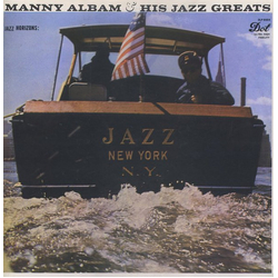 Manny Albam And His Jazz Greats Jazz Horizons: Jazz New York VINYL LP - Mono Reissue