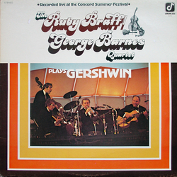 Ruby Braff / George Barnes Quartet Plays Gershwin VINYL LP
