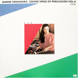 Sumire Yoshihara Sound Space Of Percussion Vol. 4 VINYL LP
