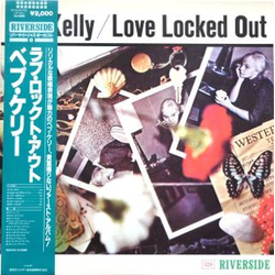 Bev Kelly Love Locked Out VINYL LP - Reissue Stereo