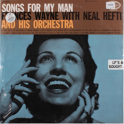 Frances Wayne Neal Hefti'S Orchestra Songs For My Man VINYL LP - Reissue