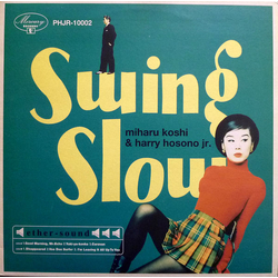 Swing Slow Swing Slow VINYL10INCH