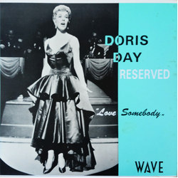 Doris Day Doris Day Reserved : Love Somebody VINYL LP - Compilation