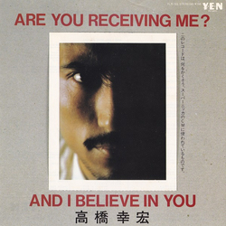 Yukihiro Takahashi Are You Receiving Me? VINYL 7" - Single