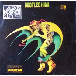 Alexis Korner Bootleg Him! VINYL LP - Stereo