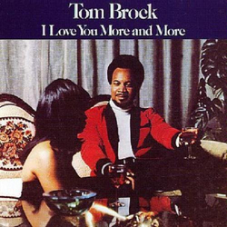 Tom Brock I Love You More And More VINYL LP - Reissue