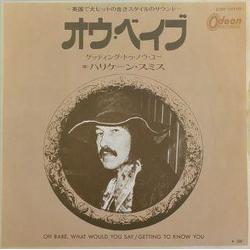 Hurricane Smith Oh Babe, What Would You Say VINYL 7" - 45 RPM