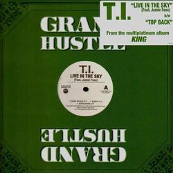T.I. Live In The Sky / Top Back VINYL 12" - 33 ⅓ RPM Promo