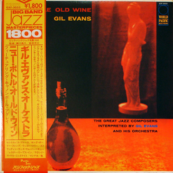 Cannonball Adderley Gil Evans And His Orchestra New Bottle, Old Wine VINYL LP
