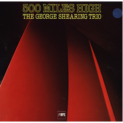 George Shearing Trio 500 Miles High VINYL LP