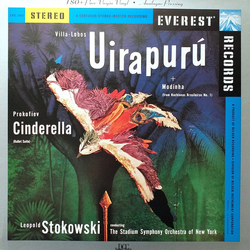 Heitor Villa-Lobos Leopold Stokowski Sergei Prokofiev The Stadium Symphony Orchestra Of New York Uirapurú , Modinha (Prelude) , Cinderella (Ballet Sui