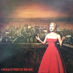 Peggy Lee A Portrait Of Peggy Lee 1941 - 1942 VINYL LP - Compilation