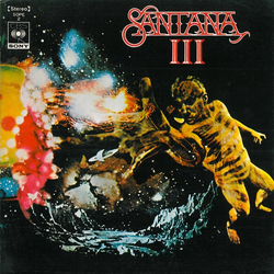 Santana Santana III VINYL 7" - 33 ⅓ RPM Stereo