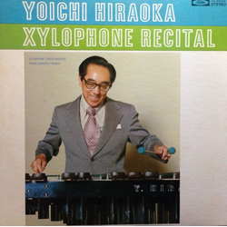 Yoichi Hiraoka Xylophone Recital VINYL LP