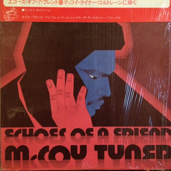 McCoy Tyner McCoy Tyner Echoes Of A Friend = エコーズ・オブ・ア・フレンド VINYL LP