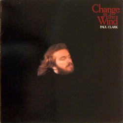 Paul Clark (5) Change In The Wind VINYL LP