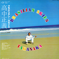 Masayoshi Takanaka Masayoshi Takanaka Brasilian Skies = ブラジリアン・スカイズ VINYL LP
