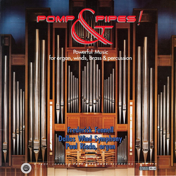 Dallas Wind Symphony Frederick Fennell Paul Riedo Pomp & Pipes! VINYL LP
