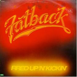 The Fatback Band Fired Up 'N' Kickin' VINYL LP