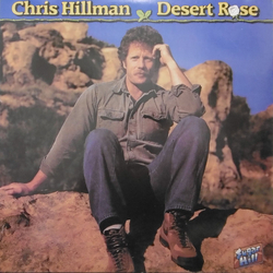 Chris Hillman Desert Rose VINYL LP