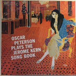Oscar Peterson Oscar Peterson Plays The Jerome Kern Songbook VINYL LP - Stereo