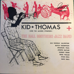 Hall Brothers Jazz Band Kid Thomas And His Algiers Stompers Kid Thomas And The Algiers Stompers + The Hall Brothers Jazz Band VINYL LP