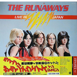 The Runaways The Runaways Live In Japan = ライブ！ ザ・ランナウェイズ・イン・ジャパン VINYL LP