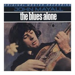 John Mayall The Blues Alone VINYL LP - Limited Edition Numbered Remastered Stereo