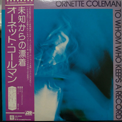 Ornette Coleman To Whom Who Keeps A Record VINYL LP