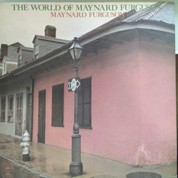Maynard Ferguson The World Of Maynard Furguson VINYL LP Japan