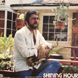 Dick Spencer Quintet Shining Hour VINYL LP