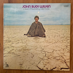 John Buck Wilkin In Search Of Food Clothing Shelter And Sex VINYL LP - Stereo