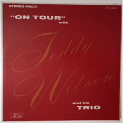 Teddy Wilson Trio "On Tour" With Teddy Wilson And His Trio VINYL LP - Stereo