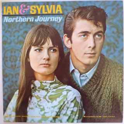 Ian & Sylvia Northern Journey VINYL LP - Reissue Stereo