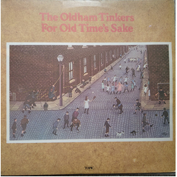 The Oldham Tinkers For Old Time's Sake VINYL LP - Stereo