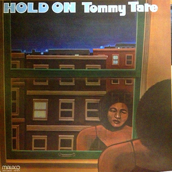 Tommy Tate Hold On VINYL LP