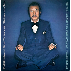 Sadao Watanabe The Great Jazz Trio I'm Old Fashioned VINYL LP - Reissue Stereo