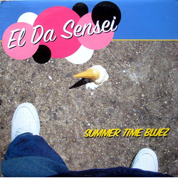 El Da Sensei Summer Time Bluez VINYL 12" - 33 ⅓ RPM