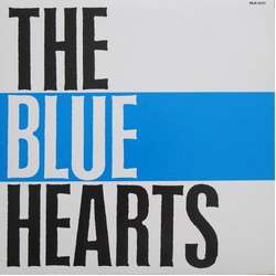 The Blue Hearts (3) The Blue Hearts VINYL LP - Limited Edition Reissue