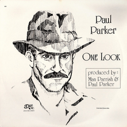 Paul Parker One Look (One Look Was Enough) VINYL 12" - 33 ⅓ RPM Single