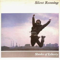 Silent Running Shades Of Liberty VINYL LP