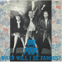 Bros When Will I Be Famous? VINYL 12" - 45 RPM Single Stereo