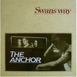 Swans Way The Anchor VINYL 12" - 45 RPM