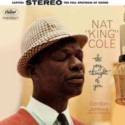 Nat King Cole The Very Thought Of You VINYL LP - Limited Edition Reissue Remastered Stereo