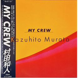 Kazuhito Murata My Crew VINYL LP - Promo Japan