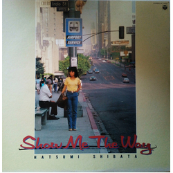 Hatsumi Shibata Show Me The Way VINYL LP - Stereo